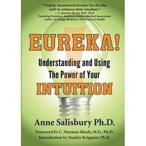 Eureka ! understanding and using the power of your intuition